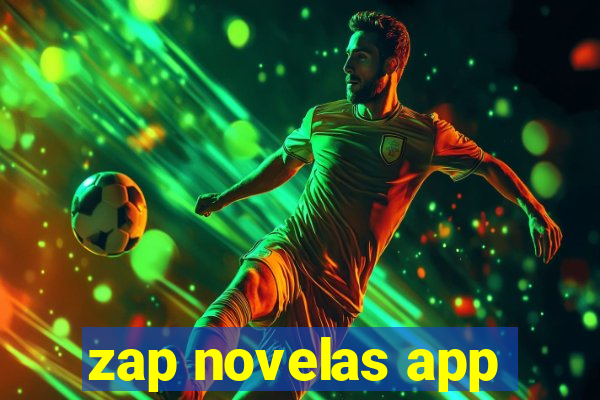 zap novelas app